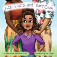 Cover image for I Am Biracial and That's Okay