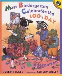 Cover image for Miss Bindergarten Celebrates the 100th Day of Kindergarten