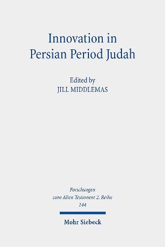 Cover image for Innovation in Persian Period Judah