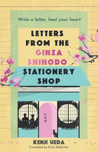 Cover image for Letters from the Ginza Shihodo Stationery Shop