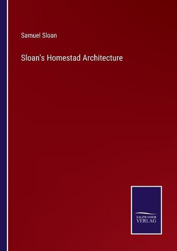 Cover image for Sloan's Homestad Architecture