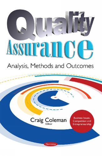 Cover image for Quality Assurance: Analysis, Methods & Outcomes