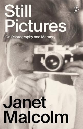 Cover image for Still Pictures: On Photography and Memory