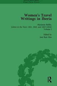 Cover image for Women's Travel Writings in Iberia Vol 1