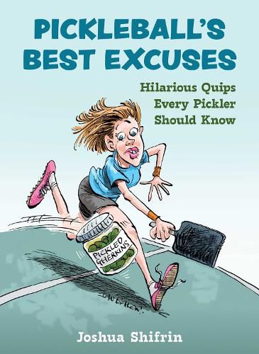 Cover image for Pickleball's Best Excuses