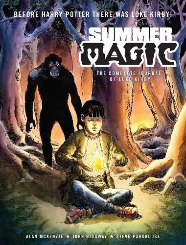 Cover image for Summer Magic: The Complete Journal of Luke Kirby