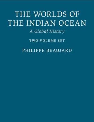 The Worlds of the Indian Ocean: A Global History