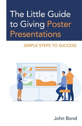 Cover image for The Little Guide to Giving Poster Presentations