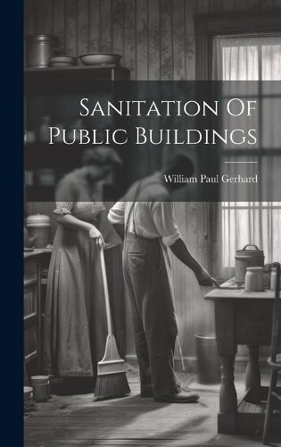 Cover image for Sanitation Of Public Buildings