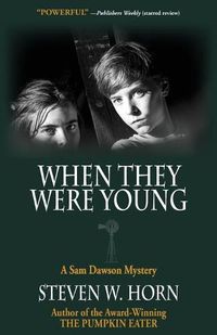 Cover image for When They Were Young: A Sam Dawson Mystery