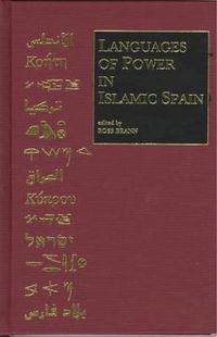 Cover image for Languages of Power in Islamic Spain: (Occasional Publications of the Department of Near Eastern Studies and the Program of Jewish Studies, Cornell University, No 3)