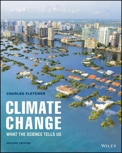 Cover image for Climate Change - What The Science Tells Us, Second Edition