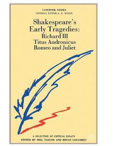 Shakespeare's Early Tragedies