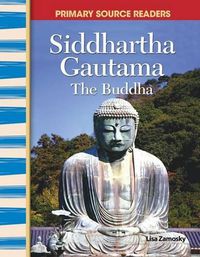 Cover image for Siddhartha Gautama:  the Buddha