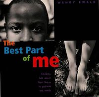 Cover image for The Best Part of Me: Children Talk about Their Bodies in Pictures and Words