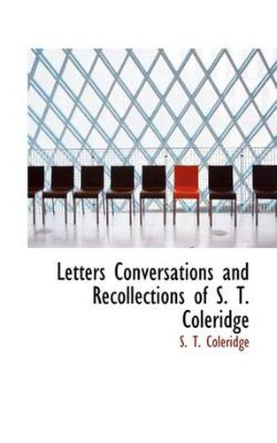 Cover image for Letters, Conversations, and Recollections of S. T. Coleridge