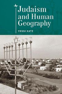 Cover image for Judaism and Human Geography