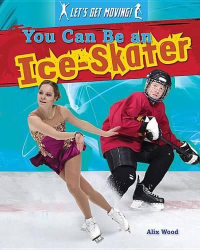 Cover image for You Can Be an Ice-Skater