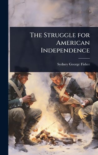 Cover image for The Struggle for American Independence