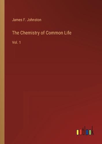 Cover image for The Chemistry of Common Life