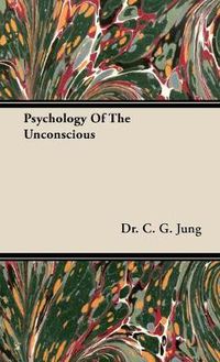 Cover image for Psychology of the Unconscious