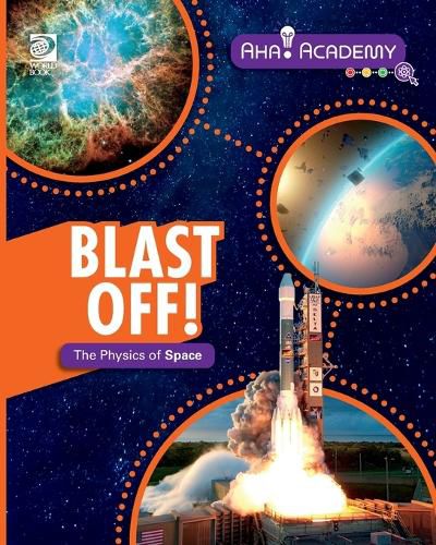 Cover image for Blast Off! The Physics of Space