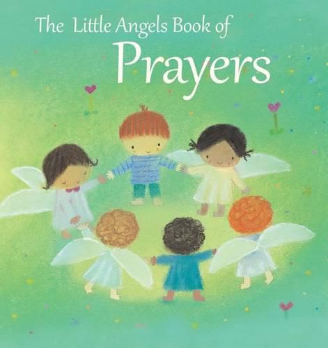 Cover image for The Little Angels Book of Prayers