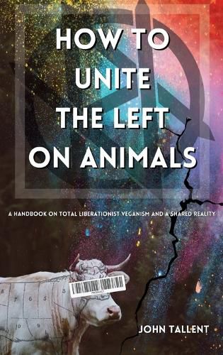 Cover image for How to Unite the Left on Animals