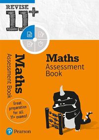 Cover image for Pearson REVISE 11+ Maths Assessment Book: for home learning, 2022 and 2023 assessments and exams