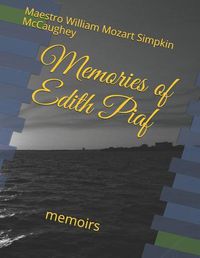 Cover image for Memories of Edith Piaf: Memoirs
