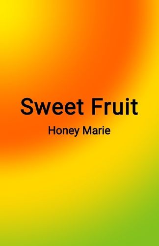 Cover image for Sweet Fruit
