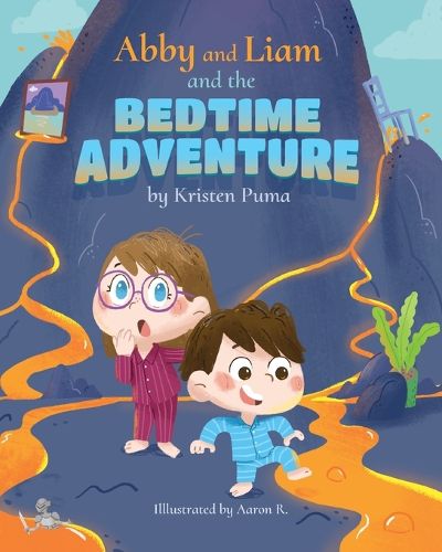 Cover image for Abby and Liam and the Bedtime Adventure