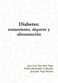 Cover image for Diabetes: Tratamiento, Deporte Y Alimentacion