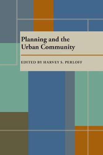 Cover image for Planning and the Urban Community