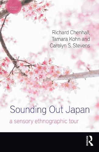 Sounding Out Japan: A Sensory Ethnographic Tour