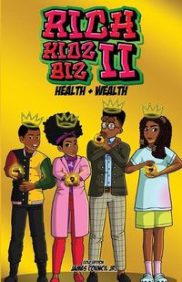 Cover image for Rich Kids Biz II: Gold Edition Health & Wealth