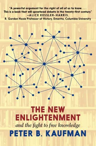 Cover image for The New Enlightenment And The Fight To Free Knowledge