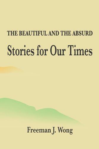Cover image for The Beautiful and the Absurd