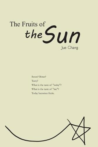 Cover image for The Fruits of the Sun: &#22826;&#38525;&#30340;&#26524;&#23526;&#65288;&#22283;&#38555;&#33521;&#25991;&#29256;&#65289;