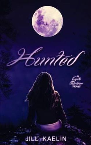 Cover image for Hunted: A Cycle Thirteen Novel