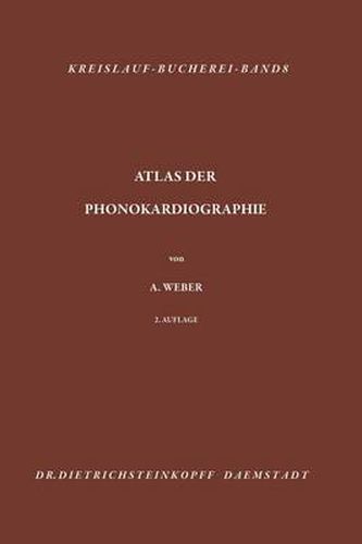 Cover image for Atlas der Phonokardiographie: Optische und magnetische Niederschrift des Herzschalls