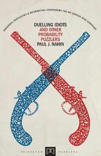 Cover image for Duelling Idiots and Other Probability Puzzlers