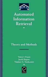 Cover image for Automated Information Retrieval: Theory and Methods