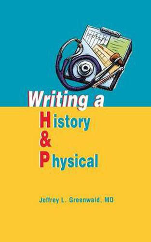 Cover image for Writing a History and Physical