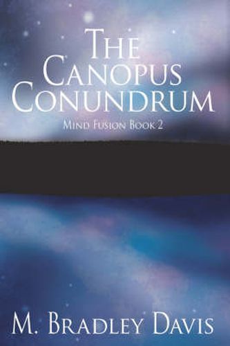 Cover image for The Canopus Conundrum: Mind Fusion Book 2
