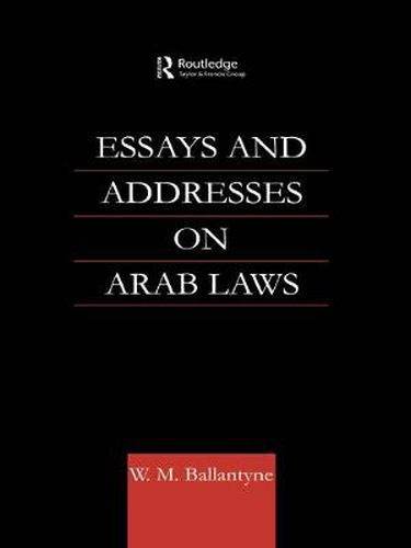 Cover image for Essays and Addresses on Arab Laws