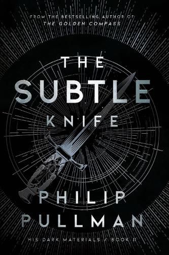 Cover image for His Dark Materials: The Subtle Knife (Book 2)