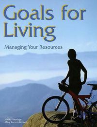 Cover image for Goals for Living: Managing Your Resources