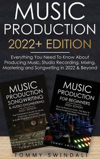 Cover image for Music Production 2022+ Edition