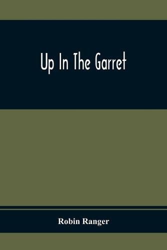 Cover image for Up In The Garret